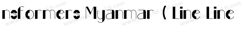 nsformers Myanmar ( Line Line ) Reg字体转换